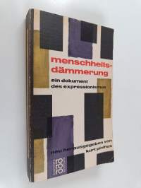 Menschheitsdämmerung : Symphonie jüngster Dichtung