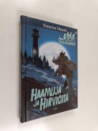 Haamuja ja hirviöitä