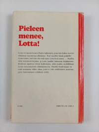 Pieleen menee, Lotta