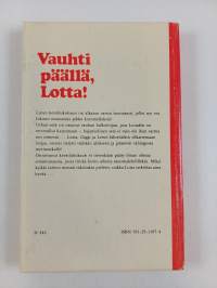 Vauhti päällä, Lotta!