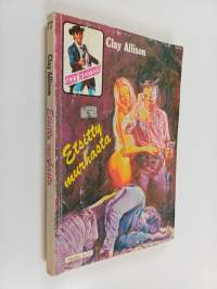 Clay Allison : etsitty murhasta