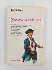 Clay Allison : etsitty murhasta