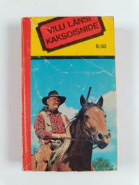 Ryysyläisten armeija ; Preeriasuden ulvonta!