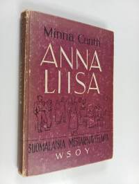 Anna Liisa : kolminäytöksinen näytelmä