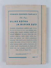 Uljas kotka ja Hiipivä susi : intiaaniseikkailu pojille
