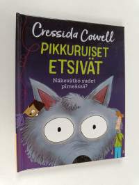 Pikkuruiset etsivät : näkevätkö sudet pimeässä