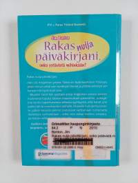 Rakas nuija päiväkirjani, onko ystävistä mihinkään