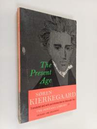 The Present Age : And Of the Difference Between a Genius and an Apostle