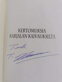 Kertomuksia Karjalan kaivauksilta (signeerattu, tekijän omiste)