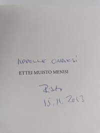 Ettei muisto menisi (signeerattu, tekijän omiste)
