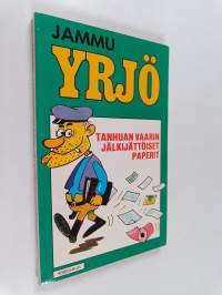 Yrjö : Tanhuan vaarin jälkijättöiset paperit