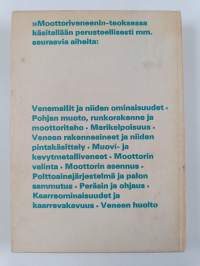 Moottoriveneeni : suunnitteluasteella, rakennusvaiheessa, vesillä