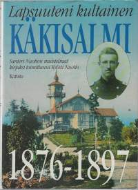 Lapsuuteni kultainen Käkisalmi