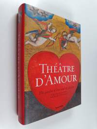 Théâtre d&#039;amour : complete reprint of the coloured Emblemata amatoria of 1620