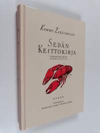 Sedän keittokirja : herkkuruokien harrastajille