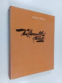 Kalligraafilisi etüüde = Kalligrafische Etüden = Calligraphical studies