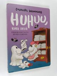 Huhuu, kuka siellä : pikkukummitusten kurkistuskirja