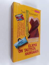 Elämä on tautista, Hadrianus
