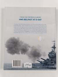Firing on Fortress Europe - HMS Belfast at D-Day