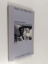Jean Cocteau - runoilija elokuvantekijänä