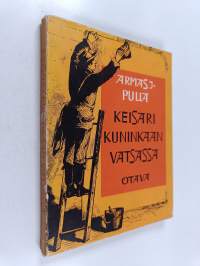 Keisari kuninkaan vatsassa