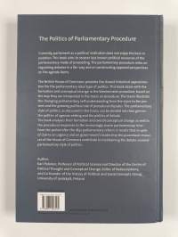 The politics of parliamentary procedure : the formation of the Westminster procedure as a parliamentary ideal type