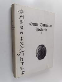 Suur-Tuusulan historia 1 : Tuusula - Kerava - Järvenpää : Esihistoriallisesta ajasta seurakunnan perustamiseen 1643