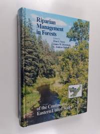 Riparian Management in Forests of the Continental Eastern United States