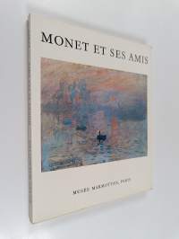 Monet et ses amis : le legs Michel Monet, la donation Donop de Monchy