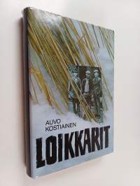 Loikkarit : suuren lamakauden laiton siirtolaisuus Neuvostoliittoon