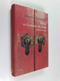Silloin en koskaan ole yksin : lukemisen taidosta