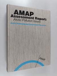 AMAP assessment report : arctic pollution issues