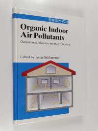 Organic indoor air pollutants : occurrence, measurement, evaluation