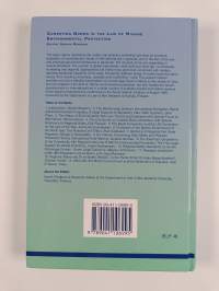 Competing norms in the law of marine environmental protection : focus on ship safety and pollution prevention