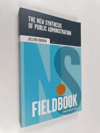 The new synthesis of public administration fieldbook