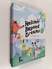 Helsinki beyond dreams : Actions towards a creative and sustainable hometown