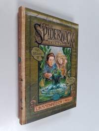 Lammenneidon laulu :  Spiderwickin kronikat II osa 1