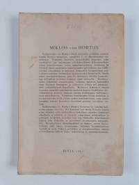 Miklos von Horthy : merisankari, vapaustaistelija, valtionhoitaja
