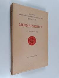 Svenska litteratursällskapet i Finland 1885-1935 : minneskrift den 5. februari 1935