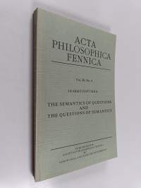 The semantics of questions and the questions of semantics : case studies in the interrelations of logic, semantics, and syntax