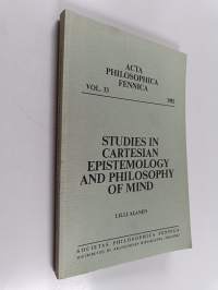 Studies in Cartesian epistemology and philosophy of mind