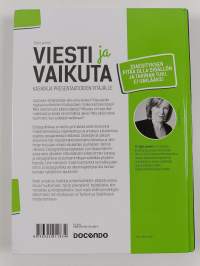 Viesti ja vaikuta : käsikirja presentaatioiden pitäjälle