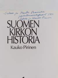Suomen kirkon historia 1 : Keskiaika ja uskonpuhdistuksen aika (signeerattu, tekijän omiste)
