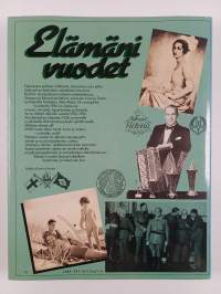 Elämäni vuodet Vuosikerta 1936, Ajankuvia vuosilta 1936-1956