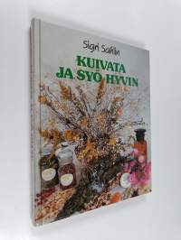 Kuivata ja syö hyvin