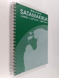 Baltian satamakirja : Viro, Latvia, Liettua