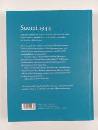 Suomi 1944 : sota, arki, maailma