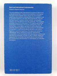 Sport and international understanding : proceedings of the congress held in Helsinki, Finland, July 7-10, 1982