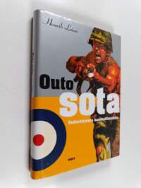 Outo sota : sodankäynnin kummallisuuksia