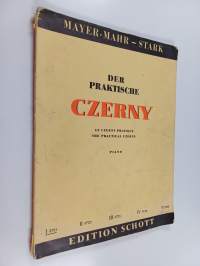 Der praktische Czerny = Le Czerny pratique = The practical Czerny : Piano